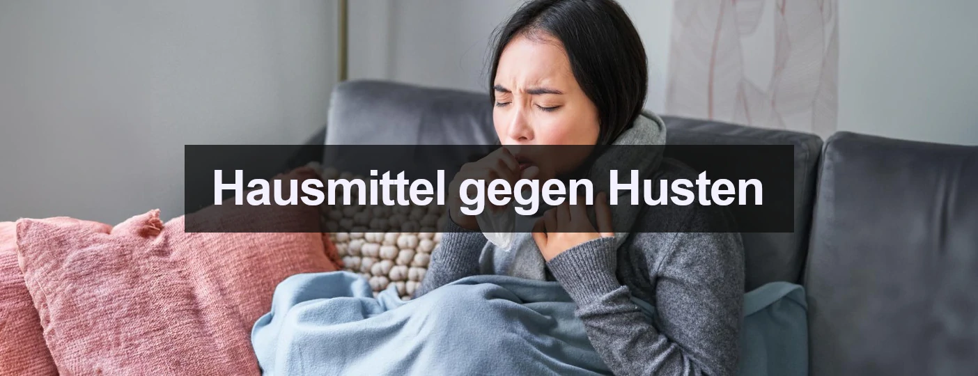 Hausmittel gegen Husten